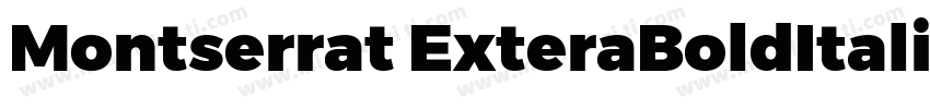 Montserrat ExteraBoldItalic字体转换